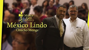 Thumbnail of México Lindo - Chucho Monge | Academia Musica Facil