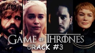 Game Of Thrones ►Crack Video #3 [S6 SPOILERS]