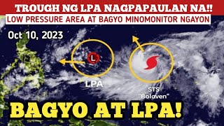 BAGYO AT LOW PRESSURE AREA MINOMONITOR OCTOBER 10,2023 WEATHER UPDATE TODAY|PAGASA WEATHER UPDATE