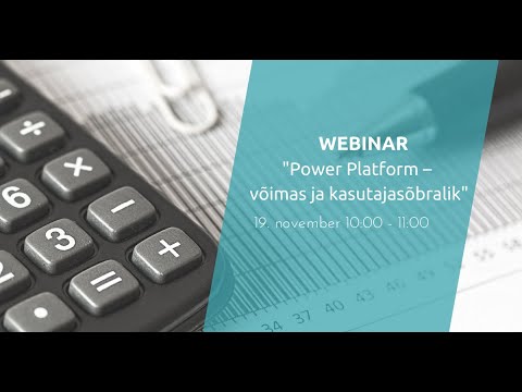 Webinar | Power Platform – võimas ja kasutajasõbralik