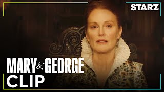Mary & George | ‘Dinner Gone Wrong’ Ep. 2 Clip | STARZ