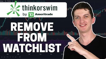 How To Remove From Watchlist In ThinkOrSwim