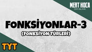 Fonksiyonlar -3 Fonksiyon Türleri