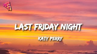 Katy Perry - Last Friday Night (T.G.I.F) Resimi