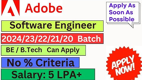 Adobe is hiring 2024/23/22/21/20 Batch | Required Skills? | Location? |  No % Criteria #itjobs