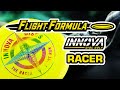 Flight formula innova racer