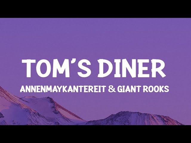 Tom's Diner - AnnenMayKantereit x Giant Rooks (Cover)(Lyrics) I Am Sitting in the Morning at the class=