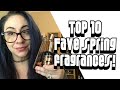 Top 10 Favorite Fragrances for Spring | 2020