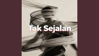 Download lagu Tak Sejalan
