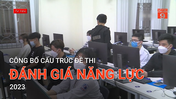 Tra cứu kết quả thi đánh giá năng lực 2023 năm 2024