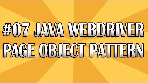 JUnit Selenium Webdriver Tutorial 07 (Page Object) | QAShahin