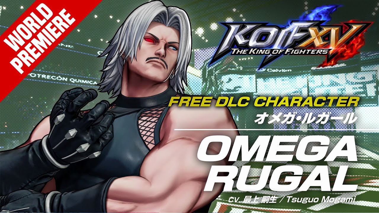 KOF XV DLC | OMEGA RUGAL｜Trailer