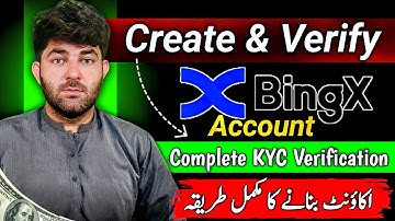 How to Create & Verify BingX Account | Complete KYC Verification | BingX Account Kaise Banaye
