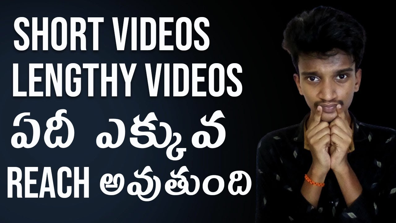 Short Videos VS Lengthy Videos The Best Way To Increase Audience Retention On Youtube In Telugu 