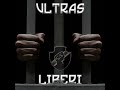 Ultras Liberi Vol Ll Raged Boys 