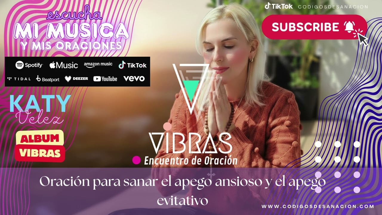 Oracion para sanar el apego ansioso y el apego evitativo