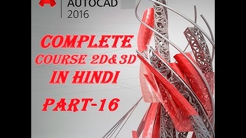 Learn Autocad complete course 2D&3D in hindi, Linetype, Lts, Lwt, Ren & Osnap 2D commands part 16!