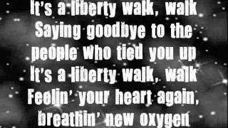 Miley Cyrus- Liberty Walk Lyrics