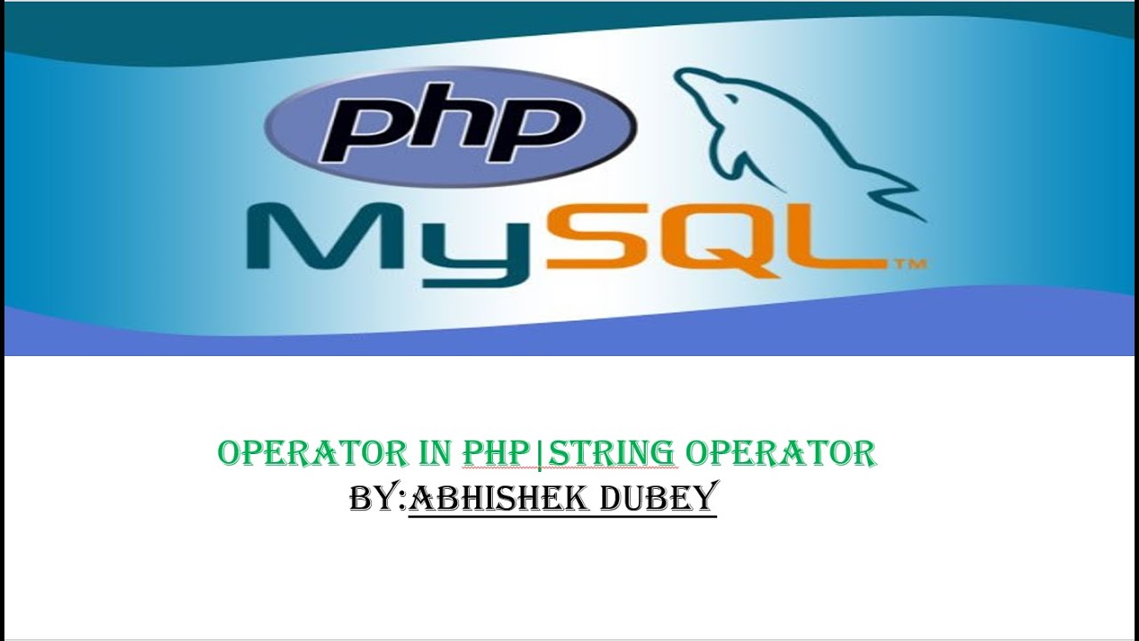 STRING OPERATORS IN PHP|IN HINDI #PHP #OPERATOR - YouTube