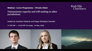 Junior Programme: Private Client - Testamentary capacity and will-making in other jurisdictions