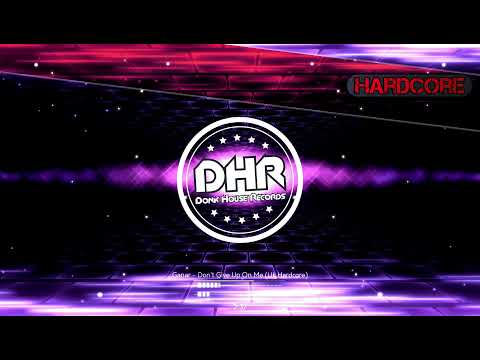 Ganar - Don't Give Up On Me - Dhr