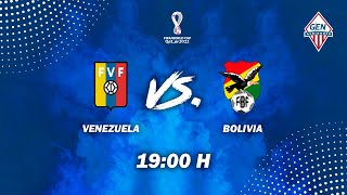 Venezuela vs Bolivia  - Fecha 15 - Eliminatorias Qatar 2022