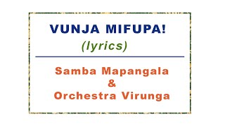 Vunja Mifupa Kama Mwili Bado Uko - Samba Mapangala & Orchestra Virunga (Lyrics)