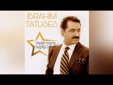 İbrahim Tatlıses-   Kirpiğin Kaşına Değdiği Zaman  |  Lütfen Abone Olun 🙏 👍 🤓 😍