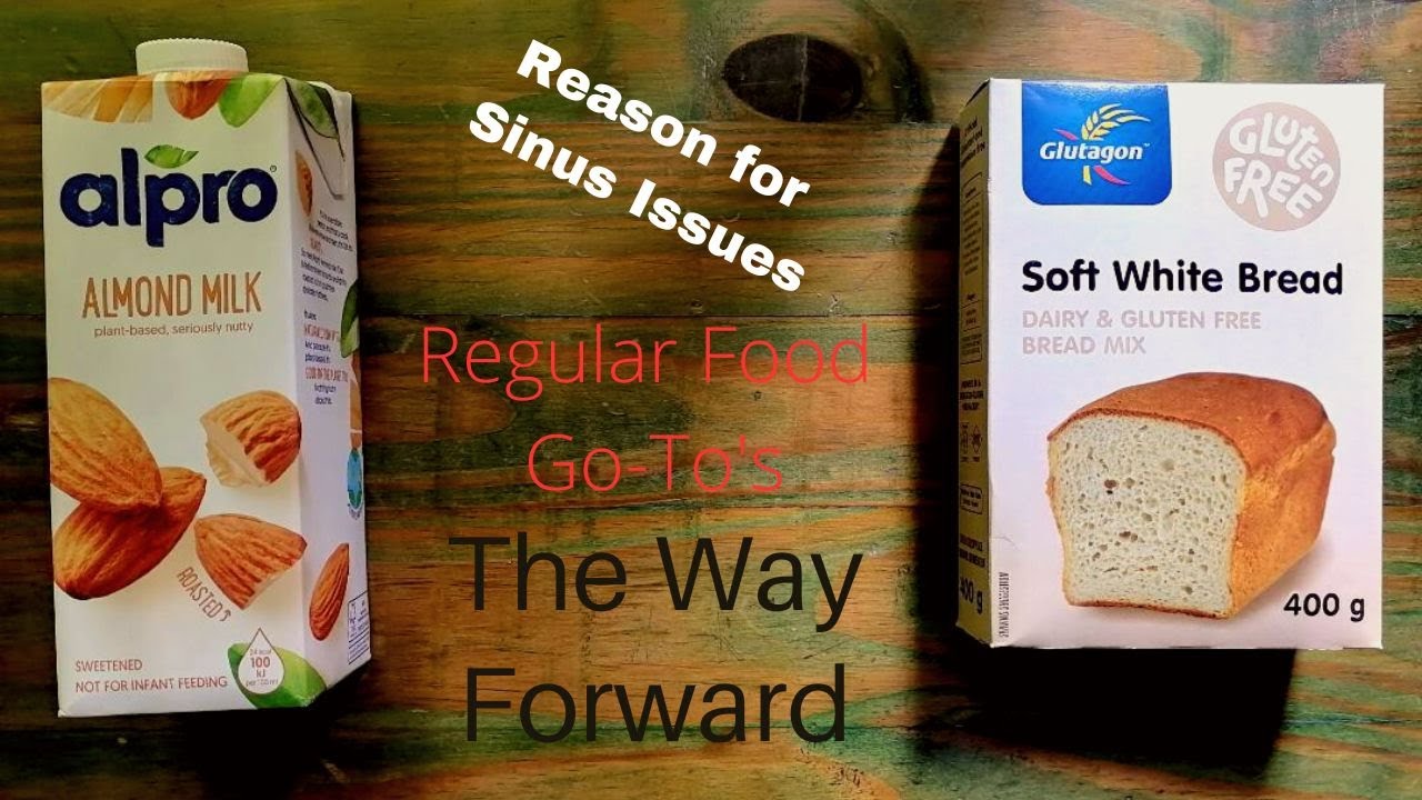 Food & Health Part 2 Sinus Going Gluten Diary Free for Two Months YouTube