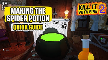 How to Make the Spider Potion - Kill it With Fire 2 Quick Guide