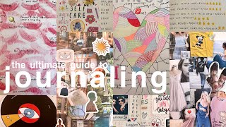 the ultimate guide to journaling