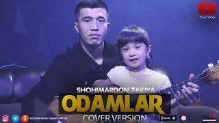 Shohimardon & Zakiya  Odamlar | cover Nilufar Usmanova  #odamlar