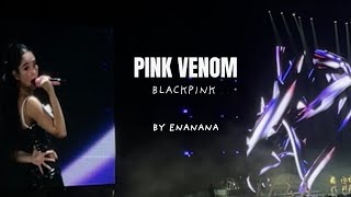Pink Venom - Blackpink Deadline In Bkk Fancam