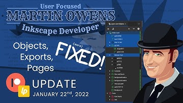 Objectively Polished - Inkscape Developer Update 22nd Jan 2022
