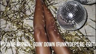 Yvonne Brown - Goin' Down (FunkyDeps Re-Edit) | Disco