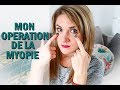 Mon opration de la myopie par implants icl