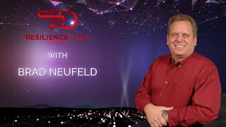Resilience Talk Network with Brad J. Neufeld