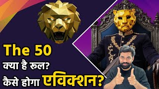The 50 Show Concept, Rules, Evictions, Nomination, Task And All Full Details