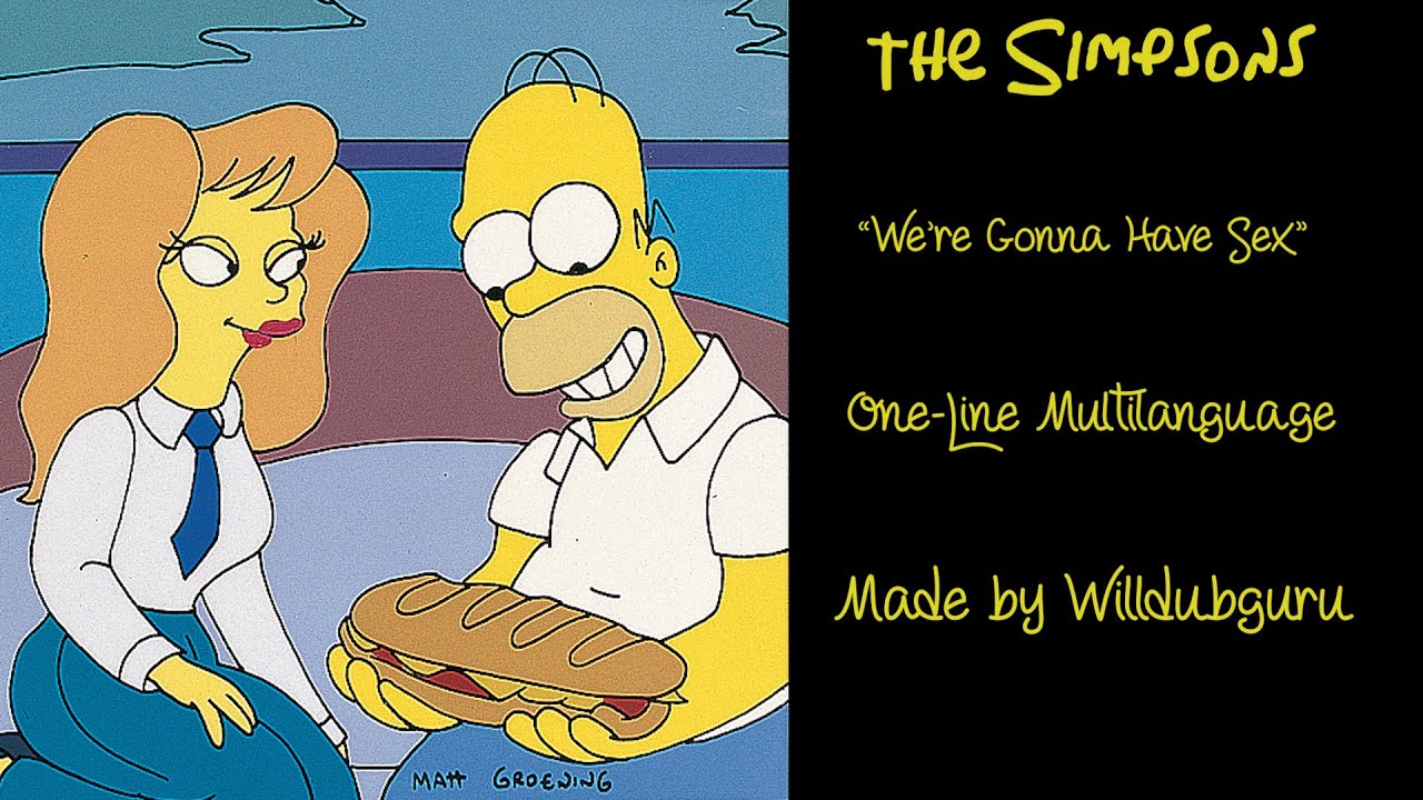 The Simpsons Were Gonna Have Sex One Line Multilanguage Hd Youtube 