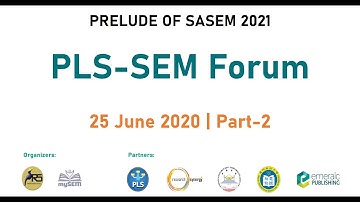 PLS-SEM Forum | 25 June 2020 | MySEM | Part-2