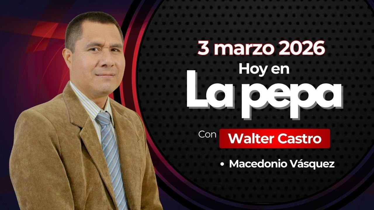 La pepa, información de Chimbote y Áncash, 3 de marzo del 2026