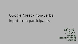 Non-verbal input in Google Meet