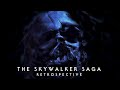 Star Wars: The Skywalker Saga Retrospective