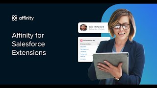 Affinity for Salesforce | Access key deal data from your email and browser