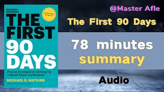 Summary of The First 90 Days by Michael Watkins | 78 minutes audiobook summary