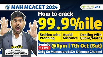 MAH MCA CET 2024 - How To Crack 99.9%ile | Section Wise Planning | Avoid Mistakes | Quant #mca