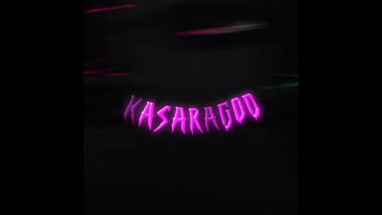 KASARAGOD ✨🔥