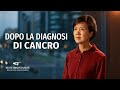 Testimonianza di fede - "Dopo la diagnosi di cancro" La vera storia di una cristiana