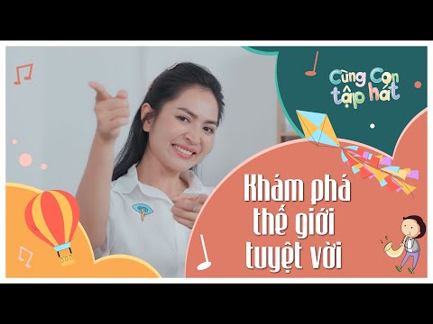 KHÁM PHÁ THẾ GIỚI TUYỆT VỜI (Karaoke Tập Hát) ♫ Cùng con tập hát 259 | Ca Nhạc Thiếu Nhi Hay Cho Bé