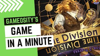 Game in a Minute: Time Division